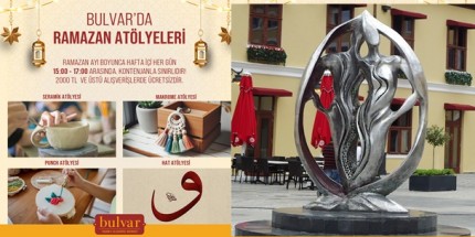 Ramazan Ayına Özel Atölyeler Şehrin Merkezinde