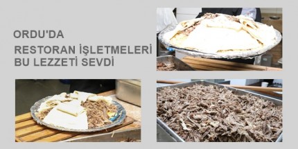 Ordu’da Restoran Menülerine Bir Ürün Daha Ekleniyor