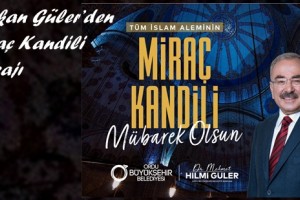 Miraç Kandiline Erişmenin Huzur ve Mutluluğunu Yaşıyoruz