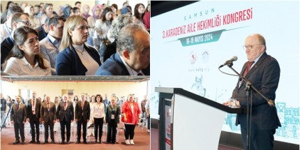 3. Karadeniz Aile Hekimliği Kongresi Açılış Töreni Gerçekleştirildi