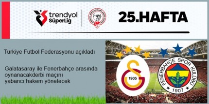 Derbinin Hakemi Belli Oldu