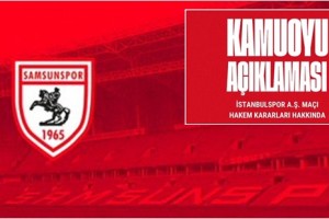 Samsunspor, İstanbulspor Maçı Sonrası Kamuoyu Açıklamasında Bulundu
