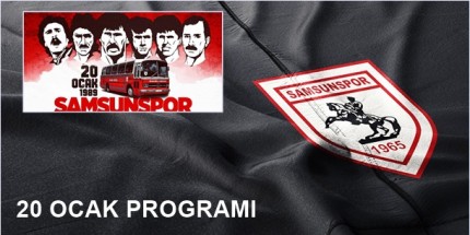 Samsunspor 20 Ocak Şehitlerini Anacak