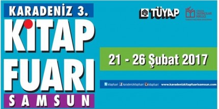 Karadeniz 3. Kitap Fuarı TÜYAP Samsun Fuar ve Kongre Merkezi’nde